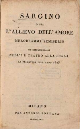 Sargino o sia L'allievo dell'amore : Melodramma semiserio