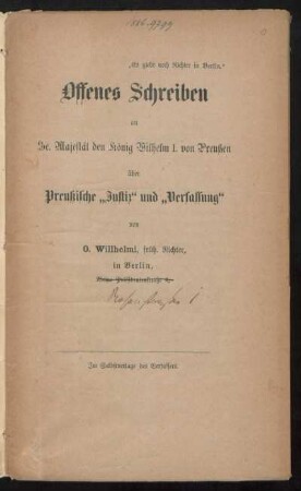 Offenes Schreiben an Se. Majestät den König Wilhelm I. von Preußen über Preußische "Justiz" und "Verfassung"