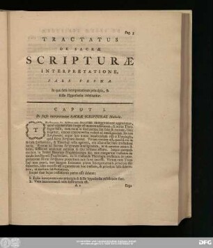 Tractatus De Sacrae Scripturae Interpretatione, Pars Prima. In qua falsa interpretationis principia, & falsae Hypotheses refelluntur.
