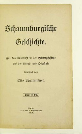 Schaumburgische Geschichte : für den Unterricht in der Heimatgeschichte auf der Mittel- und Oberstufe
