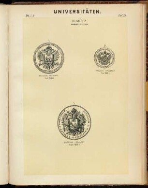 Taf. 39. Olmütz. Franciscina. 1. Theolog. Facultät. (vor 1858). - 2. Theolog. Facultät. (vor 1858). - 3. Theolog. Facultät. (nach 1858)