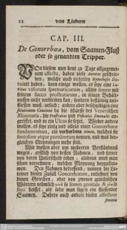 Cap. III. De Gonorrhoea, vom Saamen-Fluß oder so genandten Tripper