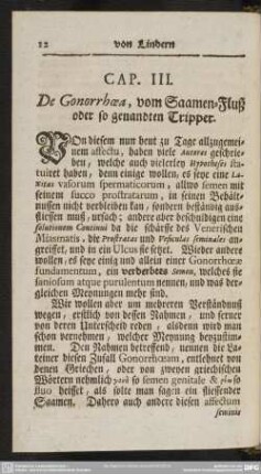 Cap. III. De Gonorrhoea, vom Saamen-Fluß oder so genandten Tripper