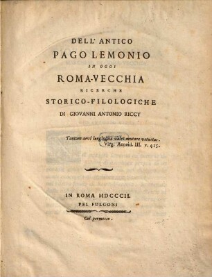 Dell'antico pago Lemonio in oggi Roma-Vecchia ricerche storico-filologiche