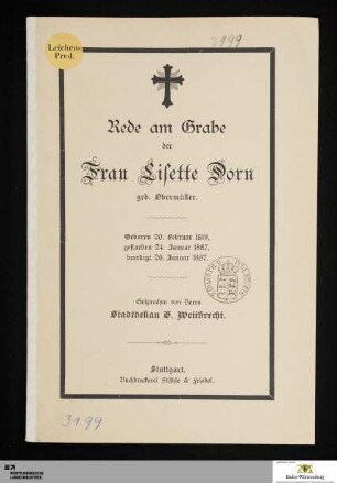 Rede am Grabe der Frau Lisette Dorn, geb. Obermüller : geboren 20. Februar 1819, gestorben 24. Januar 1887, beerdigt 26. Januar 1887
