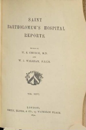 Saint Bartholomew's Hospital reports. 26. 1890