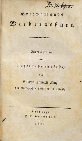 Griechenlands Wiedergeburt : ein Programm zum Auferstehungsfeste