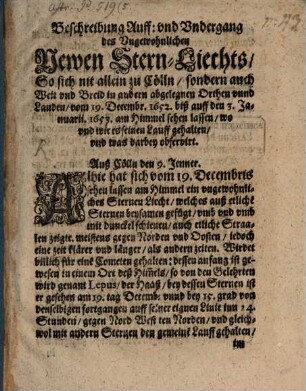 Beschreibung Auff- und Undergang des neugewohnlichen newen Stern-Liechts, so sich ... vom 19. Dec. 1652 biß auff den 3 Jan. 1653 am Himmel sehen lassen