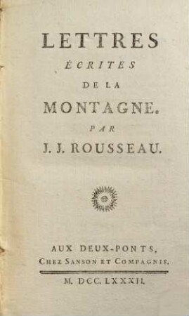 Collection Complette Des Oeuvres De J. J. Rousseau, Citoyen de Genève, 12. Mélanges ; 2
