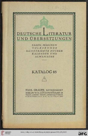 Nr. 85: Katalog / Paul Graupe, Antiquariat: Deutsche Literatur und Übersetzungen : Sagen, Märchen, Volkskunde, illustrierte Bücher, Kalender und Almanache