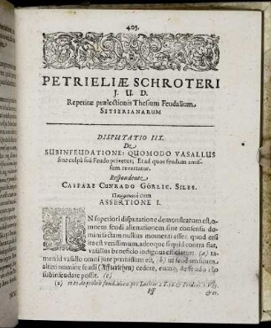 Disputatio IIX. De Subinfeudatione: Quomodo Vasallus fine culpa sua Feudo privetur; Et ad quos feudum amissum revertatur.
