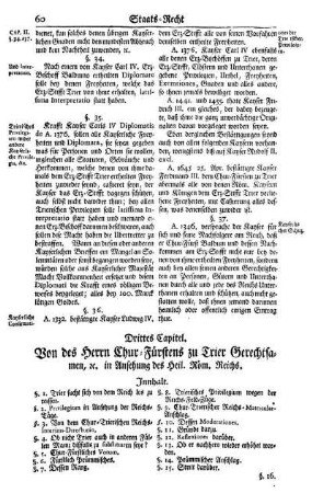 Drittes Capitel. Von des Herrn Chur-Fürstens zu Trier Gerechtsamen, [et]c. in Ansehung des Heil. Röm. Reichs.