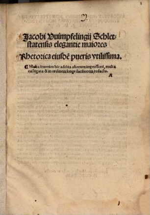 Elegantie maiores : Rhetorica eiusdem pueris utilissima