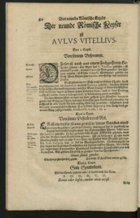 Der neunde Römische Keyser ist Aulus Vitellius.