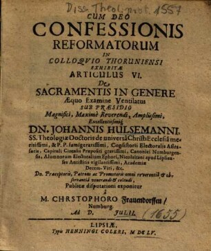 Confessionis Reformatorum In Colloqvio [Colloquio] Thoruniensi Exhibitae Articulus VI. De Sacramentis In Genere
