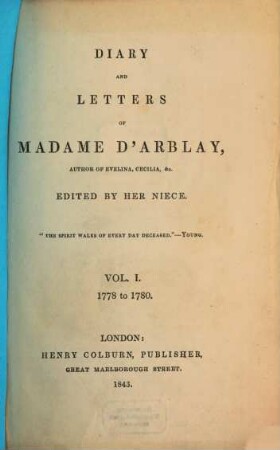 Diary and letters of Madame D'Arblay, 1. 1778 to 1780