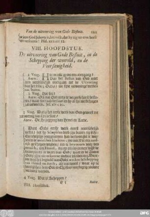 VIII. Hoofdstuk. De uitvoering van Gods Befluit, in de Schepping der weeredl, en de Vorrsienig heid.