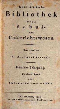 Neue kritische Bibliothek für das Schul- und Unterrichtswesen. 10, [10] = Jg. 5, Bd. 2 (1823)