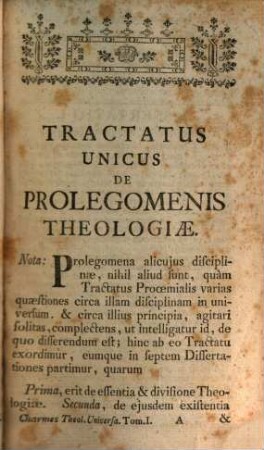 Rev. Pat. Thomae Ex Charmes Provinciae Lothar. Capucinor. Definitoris, ... Theologia Universa : Ad Usum Sacrae Theologiae Candidatorum. 1, De Prolegomenis