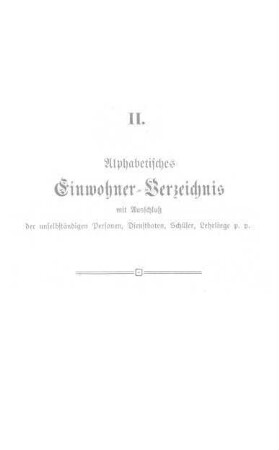 II. Alphabetisches Einwohner-Verzeichnis