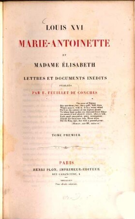 Louis XVI, Marie-Antoinette et Madame Élisabeth : lettres et documents inédits, 1