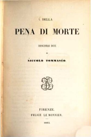 Della pena di morte : Discorsi due di Niccolò Tommaséo