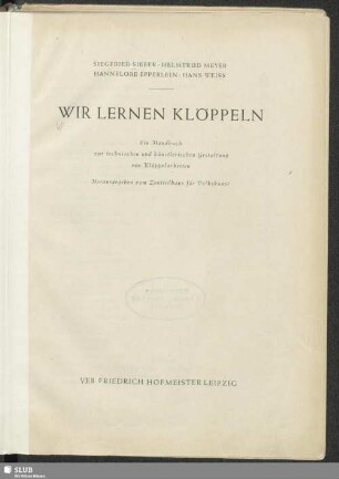 Wir lernen klöppeln : ein Handbuch zur technischen und künstlerischen Gestaltung von Klöppelarbeiten