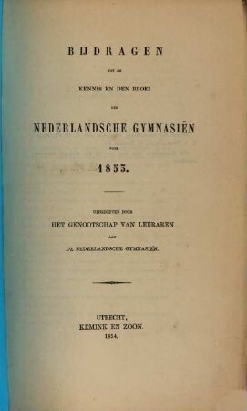 Bijdragen tot de kennis en den bloei der Nederlandsche gymnasien. 1853 (1854)