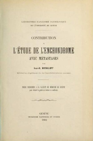 Contribution à l'étude de l'enchondrome avec métastases : Inaug.-Diss.