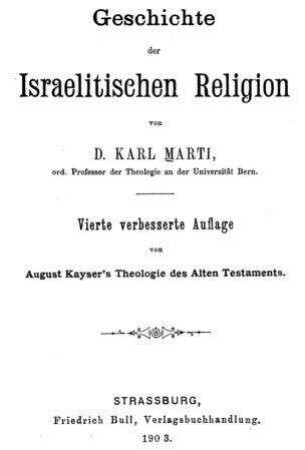 Geschichte der Israelitischen Religion / von Karl Marti