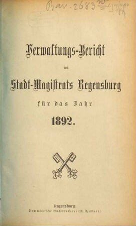 Verwaltungsbericht des Stadtmagistrats Regensburg : für das Jahr ... 1892