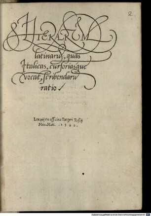 Litterarum latinarum, quas Italicas, cursoriasque vocant, scribendarum Ratio