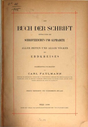 Das Buch der Schrift : enthaltend die Schriftzeichen und Alphabete aller Zeiten und aller Völker des Erdkreises