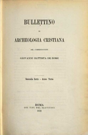 Bullettino di archeologia cristiana. 3, 3. 1872
