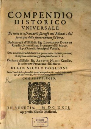 Compendio Historico Vniversale : Di tutte le cose notabili successe nel Mondo dal principio della sua creatione sin'hora