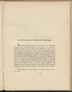 1. Die Aufstellung von Rembrandts Nachtwache.