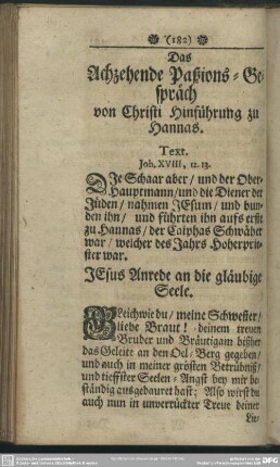Das Achzehende Paßions-Gespräch von Christi Hinführung zu Hannas