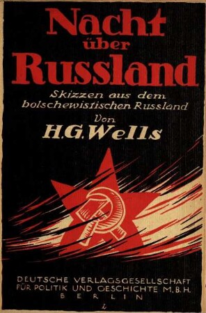 Nacht über Rußland : Skizzen aus dem bolschewistischen Rußland ; aus dem Engl. übertragen