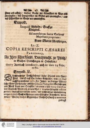 Lit: Z. COPIA RESCRIPTI CAESAREI PARITORIJ, An Ihro ChurFürstl. Durchleucht. zu Pfaltz/ ...