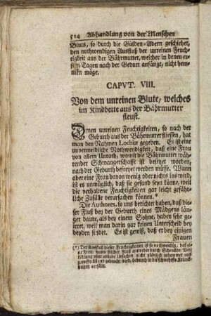 Caput VIII. Von dem unreinen Blute, welches im Kindbette aus der Bährmutter fleust. - Caput XII. Von Abhäutung der Wartzen und denen Eytergeschwüren der Brüste.