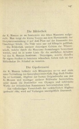 Die Bibliothek. Die Gipsformerei