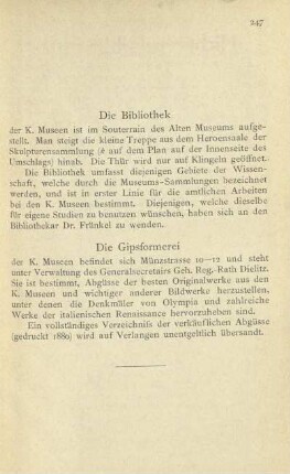 Die Bibliothek. Die Gipsformerei
