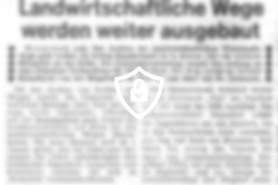 Landwirtschaftliche Wege werden weiter ausgebaut