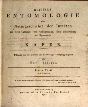 Olivier's Entomologie oder Naturgeschichte der Insekten mit ihren Gattungs- und ArtMerkmalen, ihrer Beschreibung und Synonymie : Käfer, 1