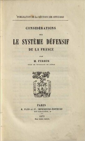 Considérations sur le système défensif de la France : Publication de la réunion des officiers