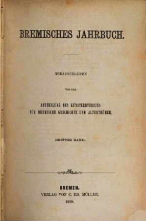 Bremisches Jahrbuch. 3. 1868