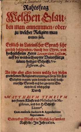 Rahtsfrag, welchen Glauben man annemmen oder zu welcher Religion man tretten soll