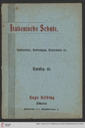 Nr. 46: Lager-Katalog: Italienische Schule : Kupferstiche, Radierungen, Holzschnitte etc.