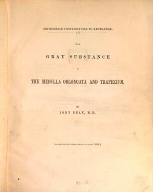 The gray substance of the medulla oblongata and trapezium, [1]. [Textbd.]