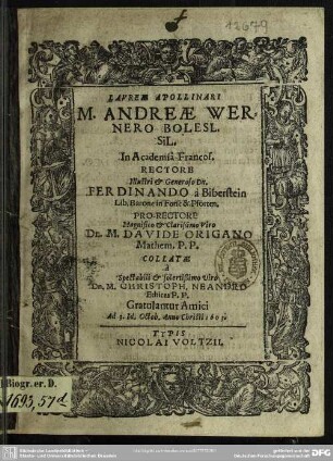 Laureae Apollinari Andreae Wernero in academia Francof. ... : collatae a Christoph. Neandro gratulantur amici ad 3. Id. Octobr. anno ...1603